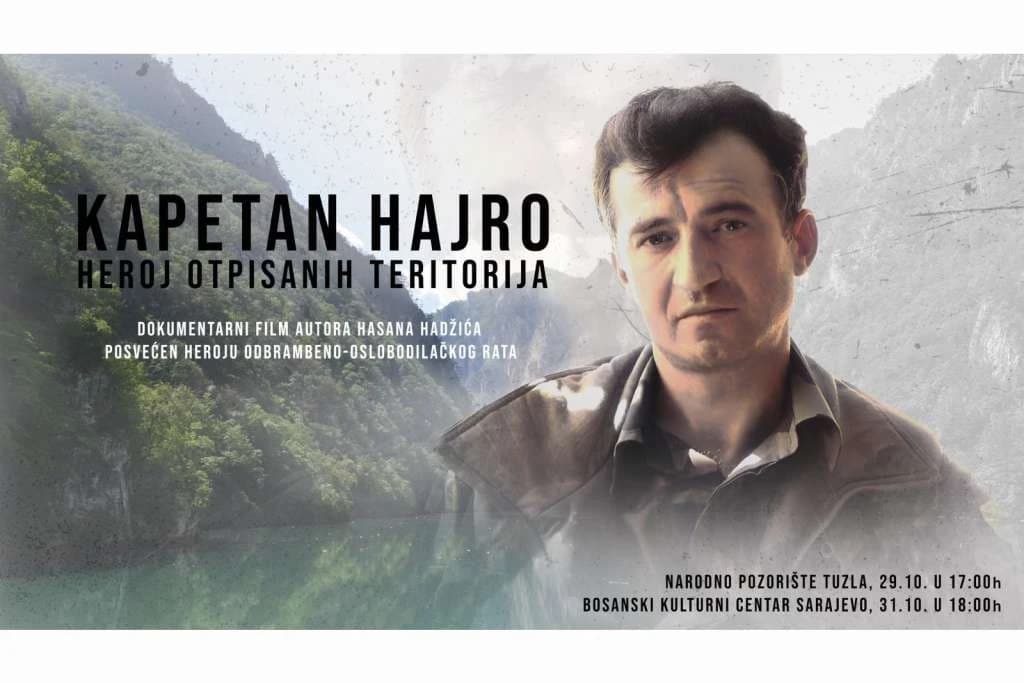 Premijera dokumentarnog filma "Kapetan Hajro" krajem oktobra u Tuzli i Sarajevu